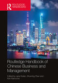 Nolan / Shuming / Kamoche |  Routledge Handbook of Chinese Business and Management | Buch |  Sack Fachmedien
