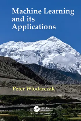 Wlodarczak |  Machine Learning and its Applications | Buch |  Sack Fachmedien