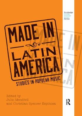 Mendívil / Espinosa | Made in Latin America | Buch | 978-1-138-32827-3 | sack.de