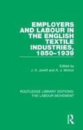 Jowitt / McIvor |  Employers and Labour in the English Textile Industries, 1850-1939 | Buch |  Sack Fachmedien