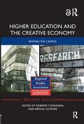 Comunian / Gilmore |  Higher Education and the Creative Economy | Buch |  Sack Fachmedien