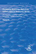 Wu |  Pioneering Economic Reform in China's Special Economic Zones | Buch |  Sack Fachmedien