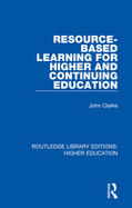 Clarke |  Resource-Based Learning for Higher and Continuing Education | Buch |  Sack Fachmedien