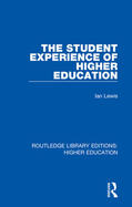Lewis |  The Student Experience of Higher Education | Buch |  Sack Fachmedien