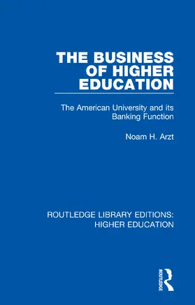Arzt |  The Business of Higher Education | Buch |  Sack Fachmedien