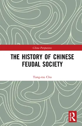 Chu |  The History of Chinese Feudal Society | Buch |  Sack Fachmedien