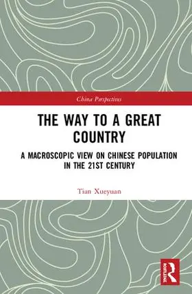 Xueyuan |  The Way to a Great Country | Buch |  Sack Fachmedien