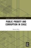 Silva |  Public Probity and Corruption in Chile | Buch |  Sack Fachmedien