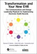 Delisle / McLamb / Inch |  Transformation and Your New EHR | Buch |  Sack Fachmedien