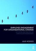 Hodges |  Employee Engagement for Organizational Change | Buch |  Sack Fachmedien