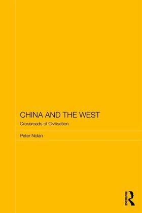 Nolan | China and the West | Buch | 978-1-138-33188-4 | sack.de