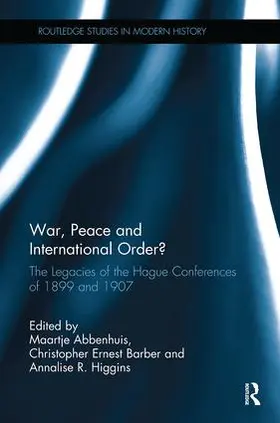 Abbenhuis / Barber / Higgins |  War, Peace and International Order? | Buch |  Sack Fachmedien