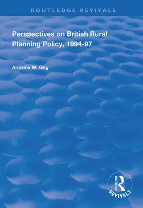 Gilg | Perspectives on British Rural Planning Policy, 1994-97 | Buch | 978-1-138-33244-7 | sack.de