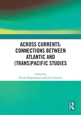 Poppenhagen / Temmen |  Across Currents: Connections Between Atlantic and (Trans)Pacific Studies | Buch |  Sack Fachmedien