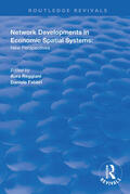 Reggiani / Fabbri |  Network Developments in Economic Spatial Systems | Buch |  Sack Fachmedien