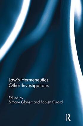 Glanert / Girard | Law's Hermeneutics | Buch | 978-1-138-33356-7 | sack.de