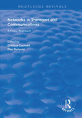 Capineri / Rietveld |  Networks in Transport and Communications | Buch |  Sack Fachmedien