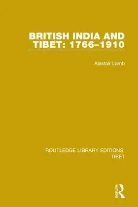 Lamb |  British India and Tibet: 1766-1910 | Buch |  Sack Fachmedien