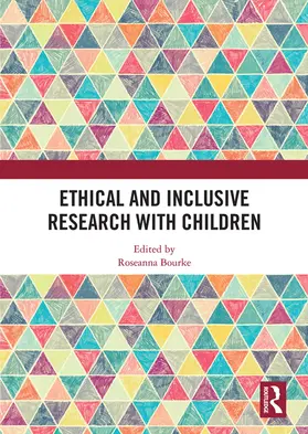 Bourke |  Ethical and Inclusive Research with Children | Buch |  Sack Fachmedien