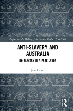 Lydon |  Anti-Slavery and Australia | Buch |  Sack Fachmedien