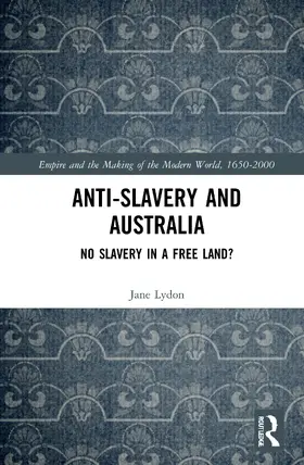 Lydon |  Anti-Slavery and Australia | Buch |  Sack Fachmedien
