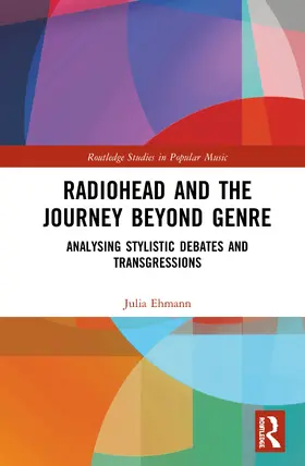 Ehmann |  Radiohead and the Journey Beyond Genre | Buch |  Sack Fachmedien