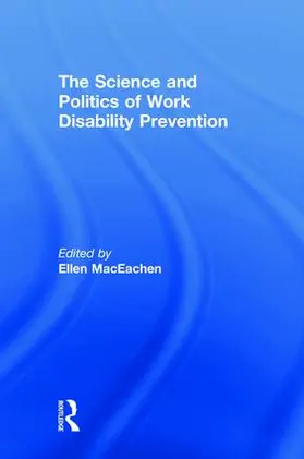 MacEachen |  The Science and Politics of Work Disability Prevention | Buch |  Sack Fachmedien