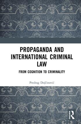 Dojcinovic | Propaganda and International Criminal Law | Buch | sack.de
