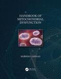 Ahmad |  Handbook of Mitochondrial Dysfunction | Buch |  Sack Fachmedien