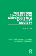 Cole |  The British Co-operative Movement in a Socialist Society | Buch |  Sack Fachmedien