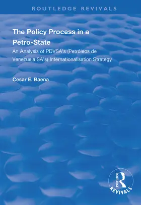 Baena | The Policy Process in a Petro-State | Buch | 978-1-138-33654-4 | www.sack.de