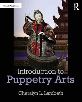 Lambeth | Introduction to Puppetry Arts | Buch | 978-1-138-33676-6 | sack.de