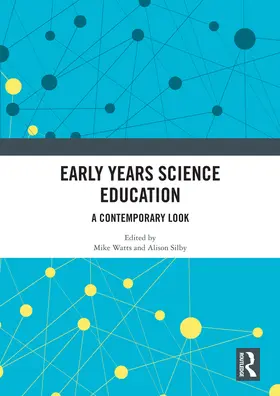 Watts / Silby |  Early Years Science Education | Buch |  Sack Fachmedien