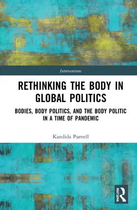 Purnell |  Rethinking the Body in Global Politics | Buch |  Sack Fachmedien
