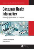 Smith / Keselman |  Consumer Health Informatics | Buch |  Sack Fachmedien