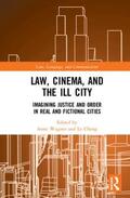 Wagner / Cheng |  Law, Cinema, and the Ill City | Buch |  Sack Fachmedien