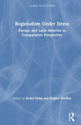 Nolte / Weiffen |  Regionalism Under Stress | Buch |  Sack Fachmedien