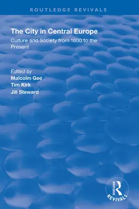 Gee / Kirk / Steward |  The City in Central Europe | Buch |  Sack Fachmedien