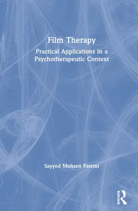 Fatemi |  Film Therapy | Buch |  Sack Fachmedien