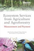 Rapidel / DeClerck / Le Coq |  Ecosystem Services from Agriculture and Agroforestry | Buch |  Sack Fachmedien