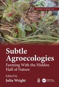 Wright |  Subtle Agroecologies | Buch |  Sack Fachmedien