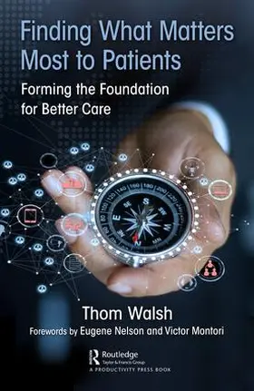 Walsh |  Finding What Matters Most to Patients | Buch |  Sack Fachmedien