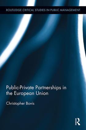 Bovis | Public-Private Partnerships in the European Union | Buch | 978-1-138-34001-5 | sack.de