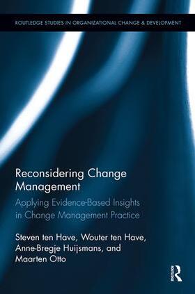 ten Have / Huijsmans / Otto | Reconsidering Change Management | Buch | 978-1-138-34003-9 | sack.de