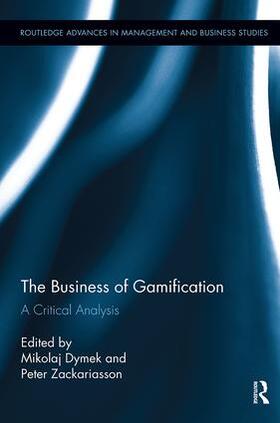 Dymek / Zackariasson |  The Business of Gamification | Buch |  Sack Fachmedien