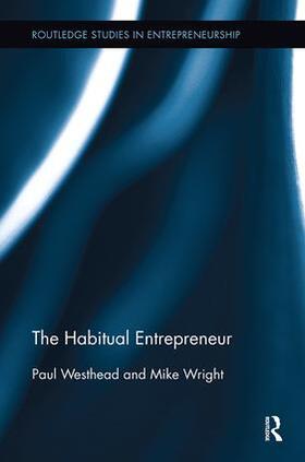 Westhead / Wright | The Habitual Entrepreneur | Buch | 978-1-138-34018-3 | sack.de