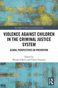 O'Brien / Foussard |  Violence Against Children in the Criminal Justice System | Buch |  Sack Fachmedien