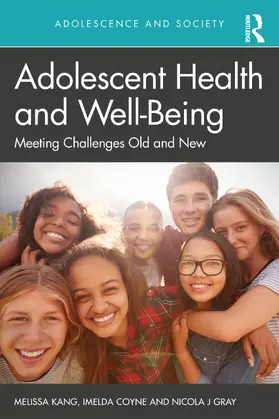 Coyne / Kang / Gray |  Adolescent Health and Well-Being | Buch |  Sack Fachmedien