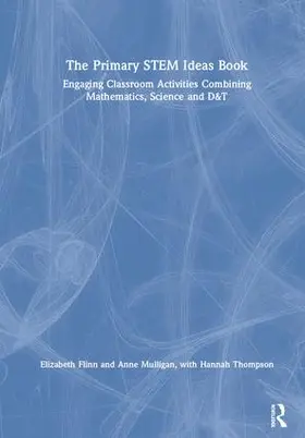 Flinn / Mulligan |  The Primary STEM Ideas Book | Buch |  Sack Fachmedien