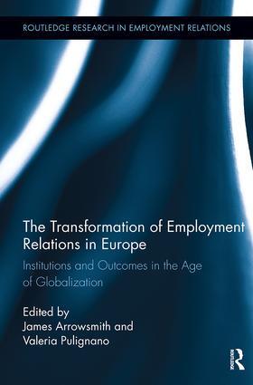 Arrowsmith / Pulignano | The Transformation of Employment Relations in Europe | Buch | 978-1-138-34081-7 | sack.de